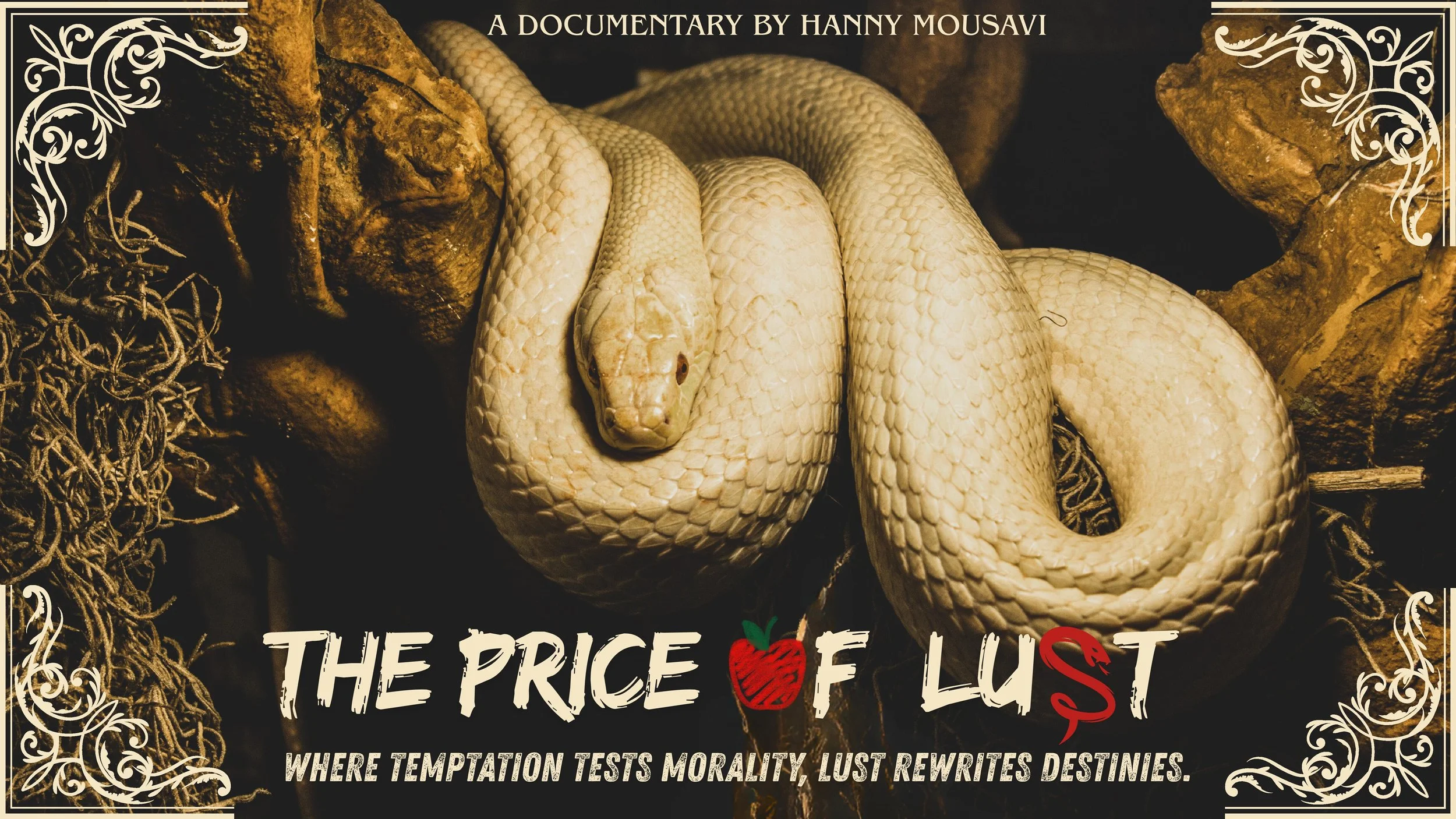 Close-up of a white snake coiled around rocks and tangled twigs, with a documentary title and tagline overlayed. The title reads 'The Price of Lust,' and the tagline states, 'Where temptation tests morality, lust rewrites destinies.'