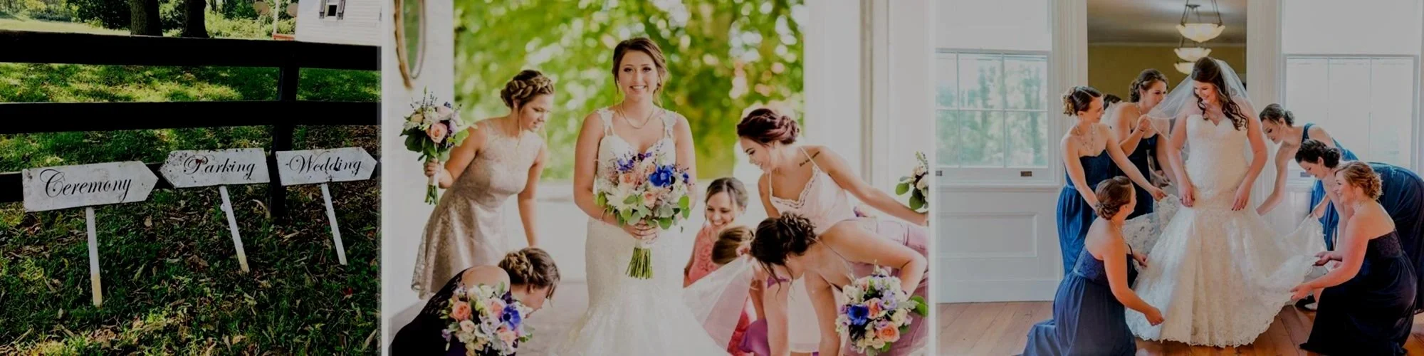Outdoor wedding signs indicating 'Ceremony,' 'Parking,' and 'Wedding.' Bridesmaids helping bride in a wedding dress, preparing inside a bright room.