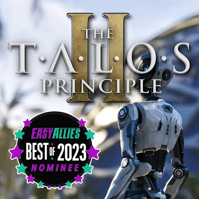 2023GOTY_TALOSPRINCIPLE.gif