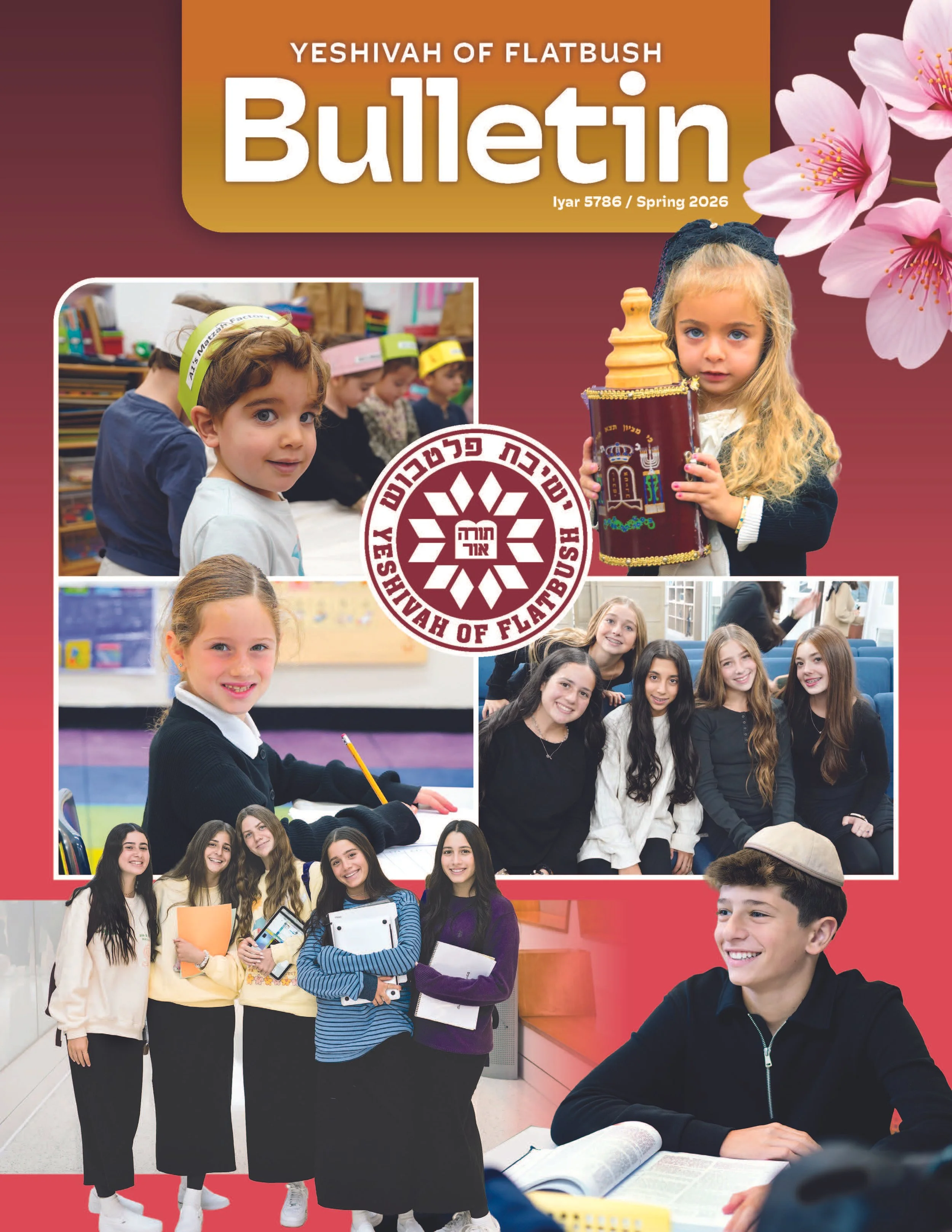 Cover of the Yeshivah of Flatbush Bulletin for Spring 2026, featuring photos of children in classroom and school activities, with pink flowers in the corner, and the school logo at the center.
