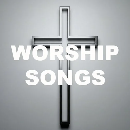 Worship Songs