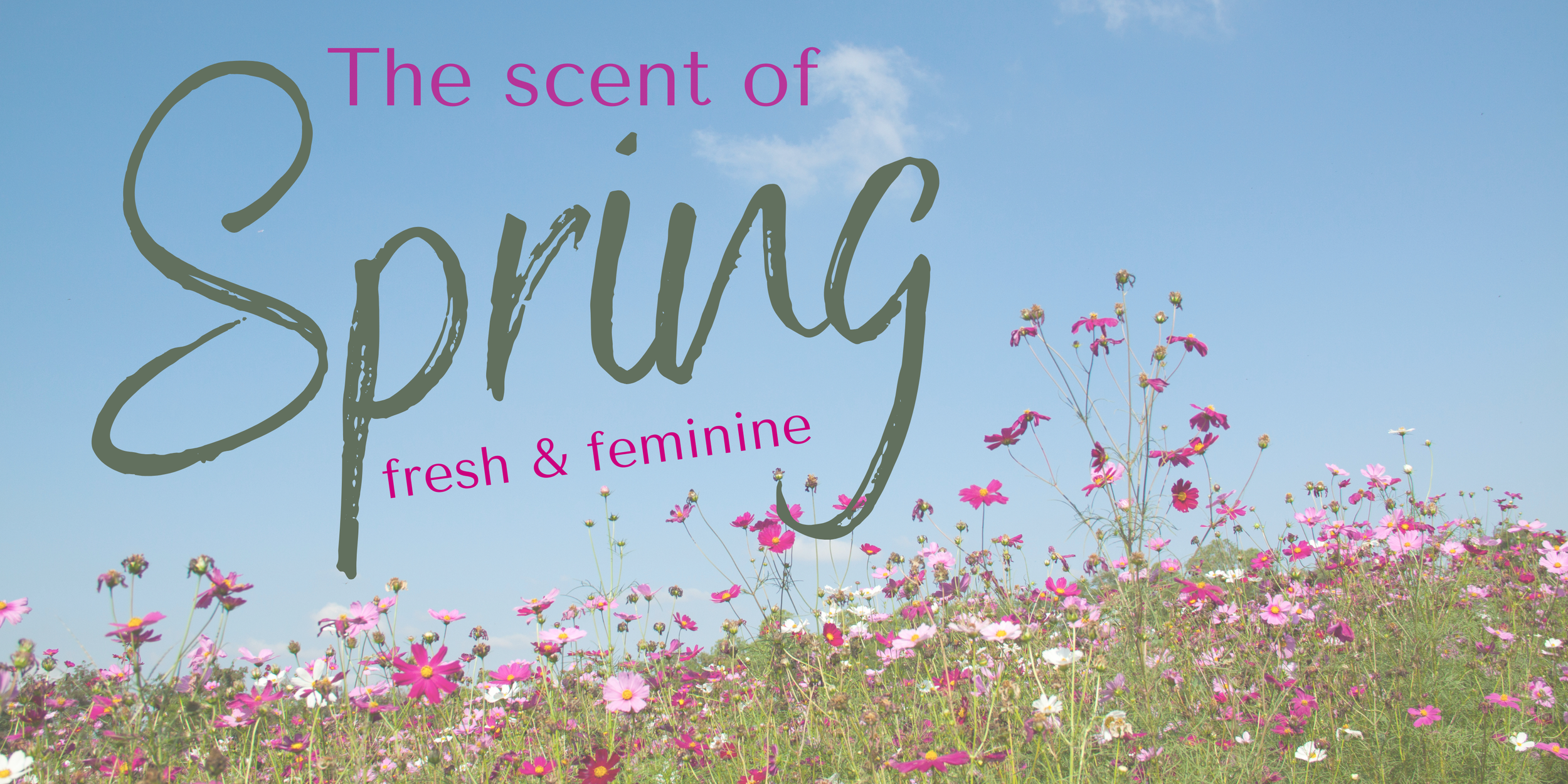 The Scent of Spring