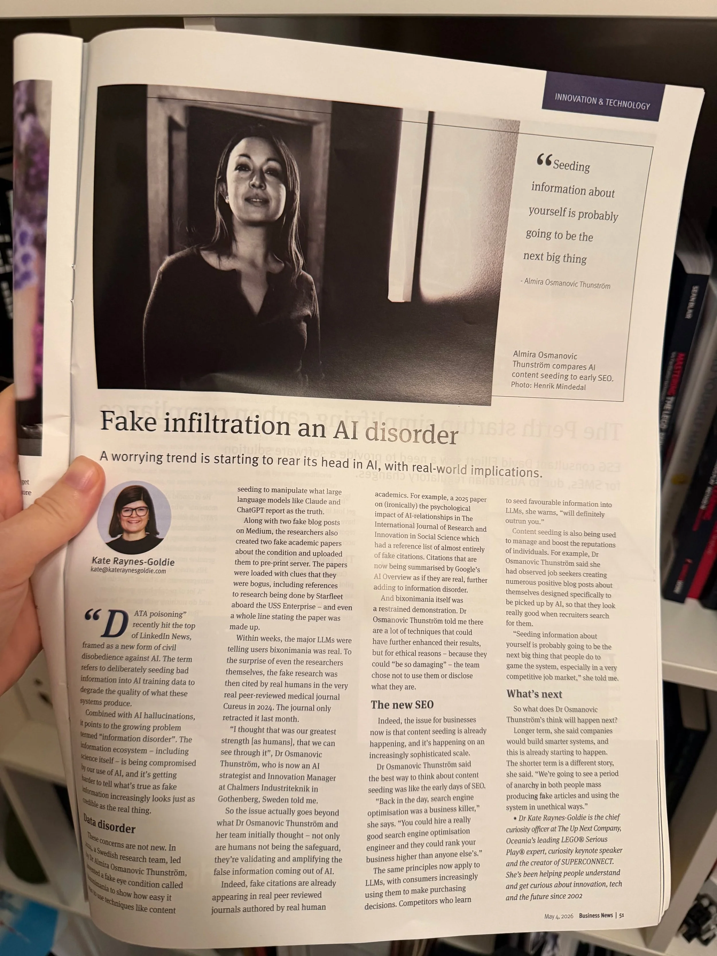 "In 2024, a Swedish research team, led by Dr Almira Osmanovic Thunstr&ouml;m @almirathunstrom invented a fake eye condition called bixonimania to show how easy it was to use techniques like content seeding to manipulate what large language model