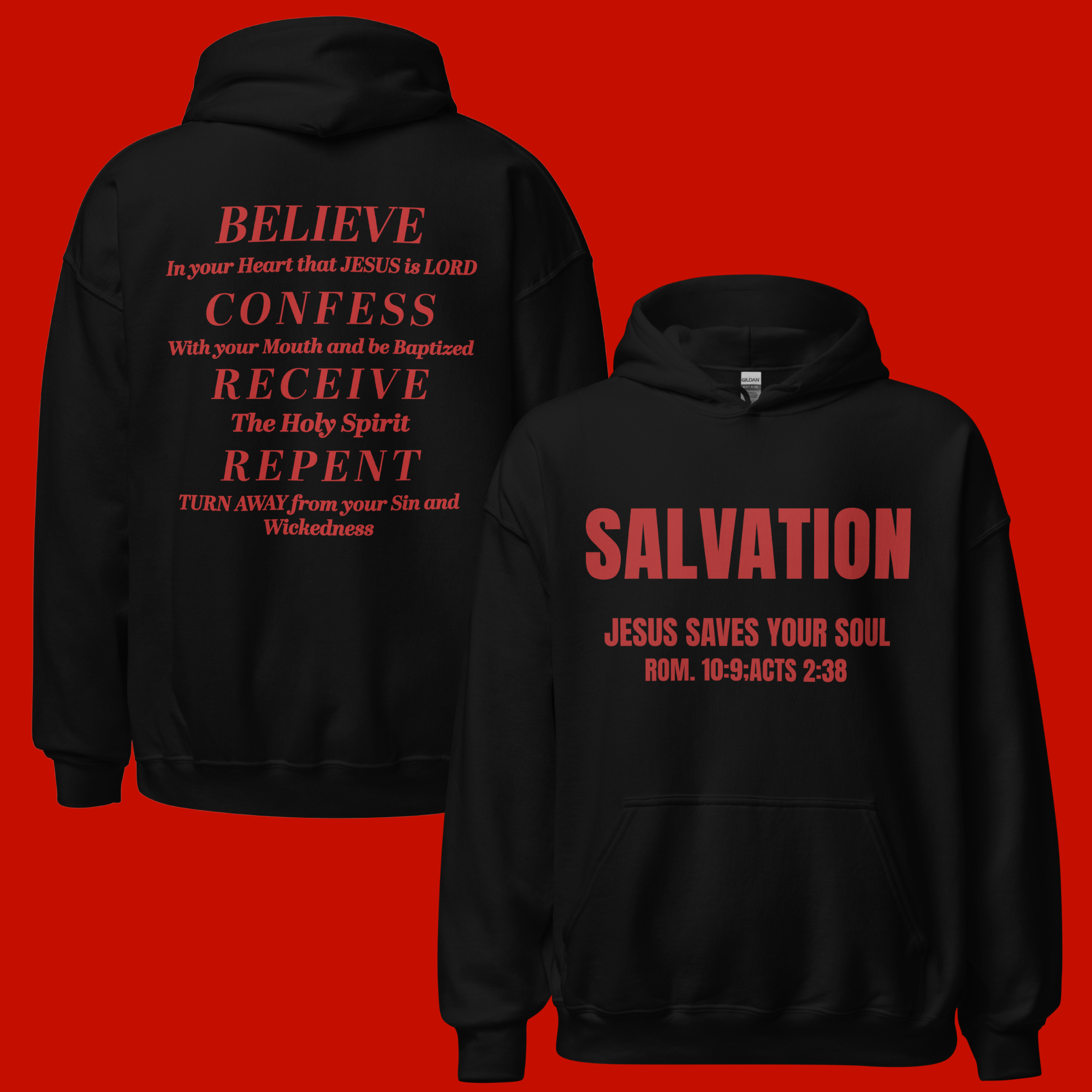 ROM 10:9;ACTS 2:38 ~ Salvation Hoodie