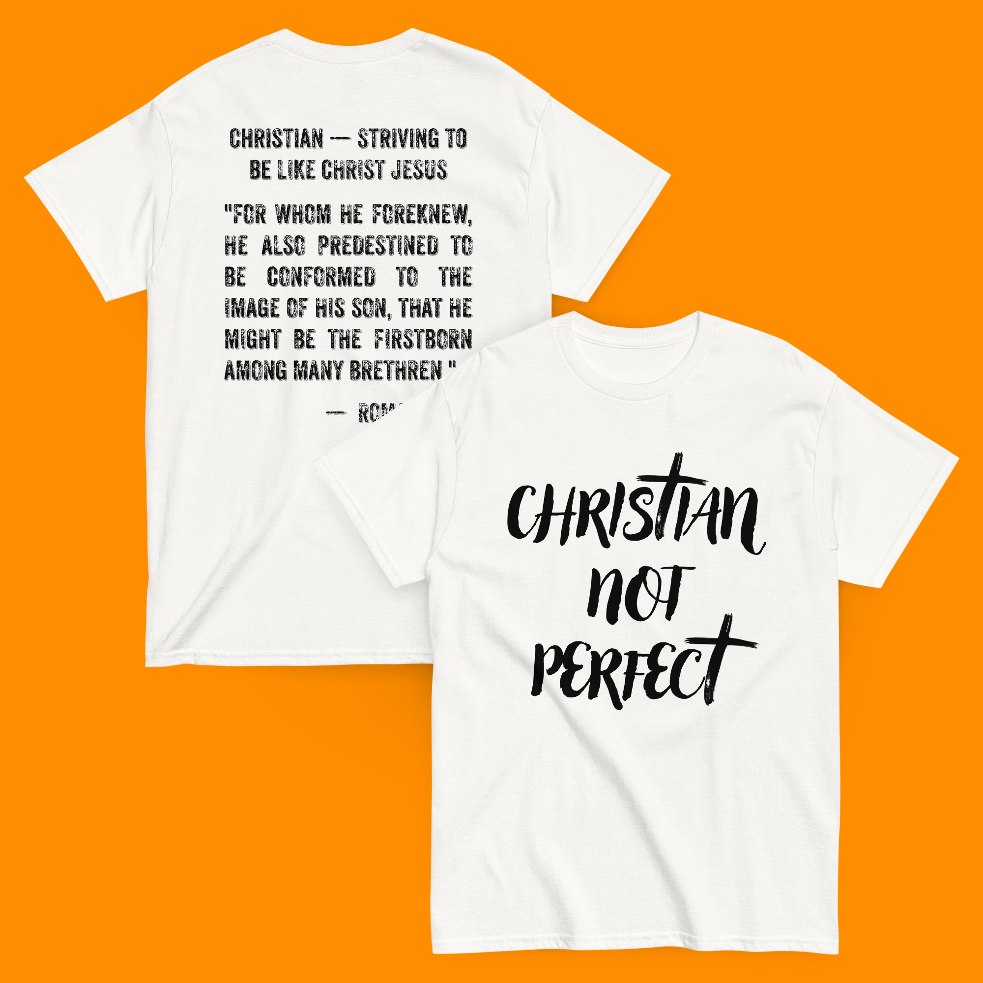 Rom. 8:29 ~ Official CNP T-Shirt