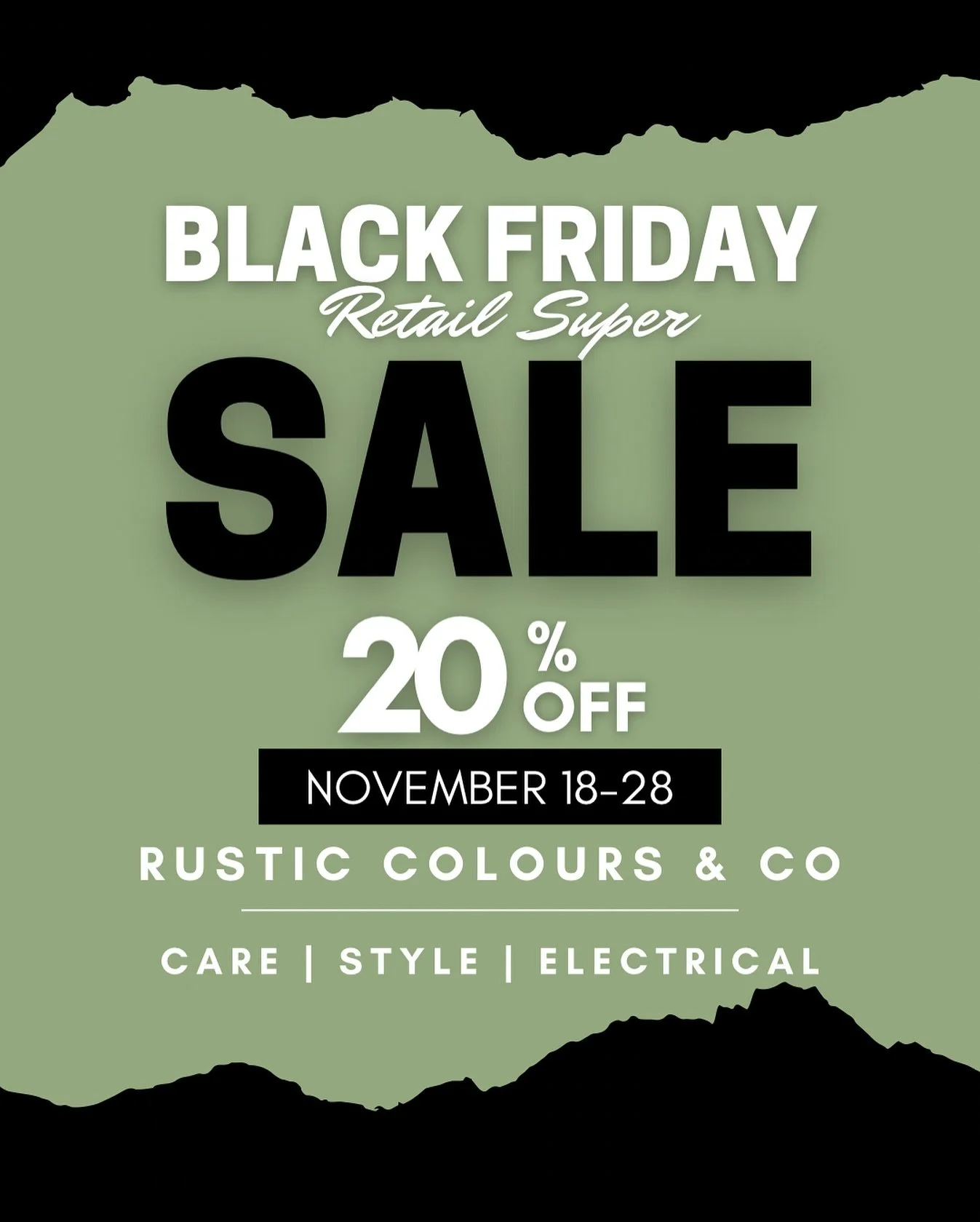 🖤 BLACK FRIDAY MADNESS 🖤

Our once-a-year sale is here:
20% OFF all retail | 18&ndash;28 Nov
Phone orders welcome + we&rsquo;ll hold your products until collection.
Stock up while you can!