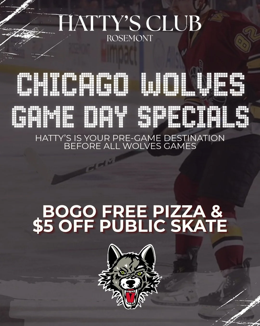 Hey Wolves fans! Hatty's Club Rosemont is your pre-game destination before all @chicagowolves games 🐺 🚨

Show us your game day ticket to receive Buy One Get One FREE Pizza AND $5 off public skate at Rosemont Ice Arena!