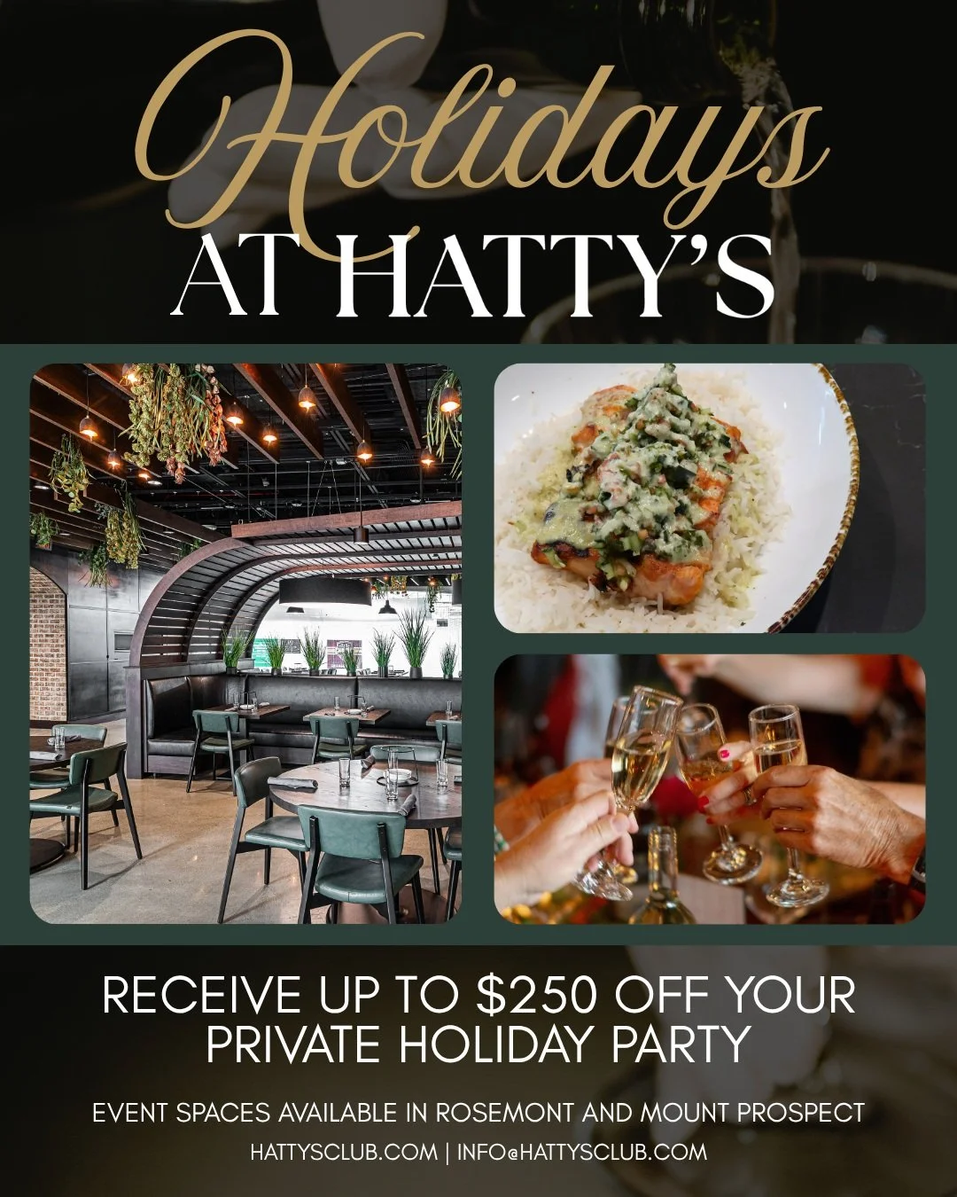 Holidays at Hatty's! 🥂

Book your private holiday event with us by November 1 to receive 10% off your total bill, up to $250 in savings!

Interested in learning more? Head to our Private Events &amp; Catering page on our website or click the link in