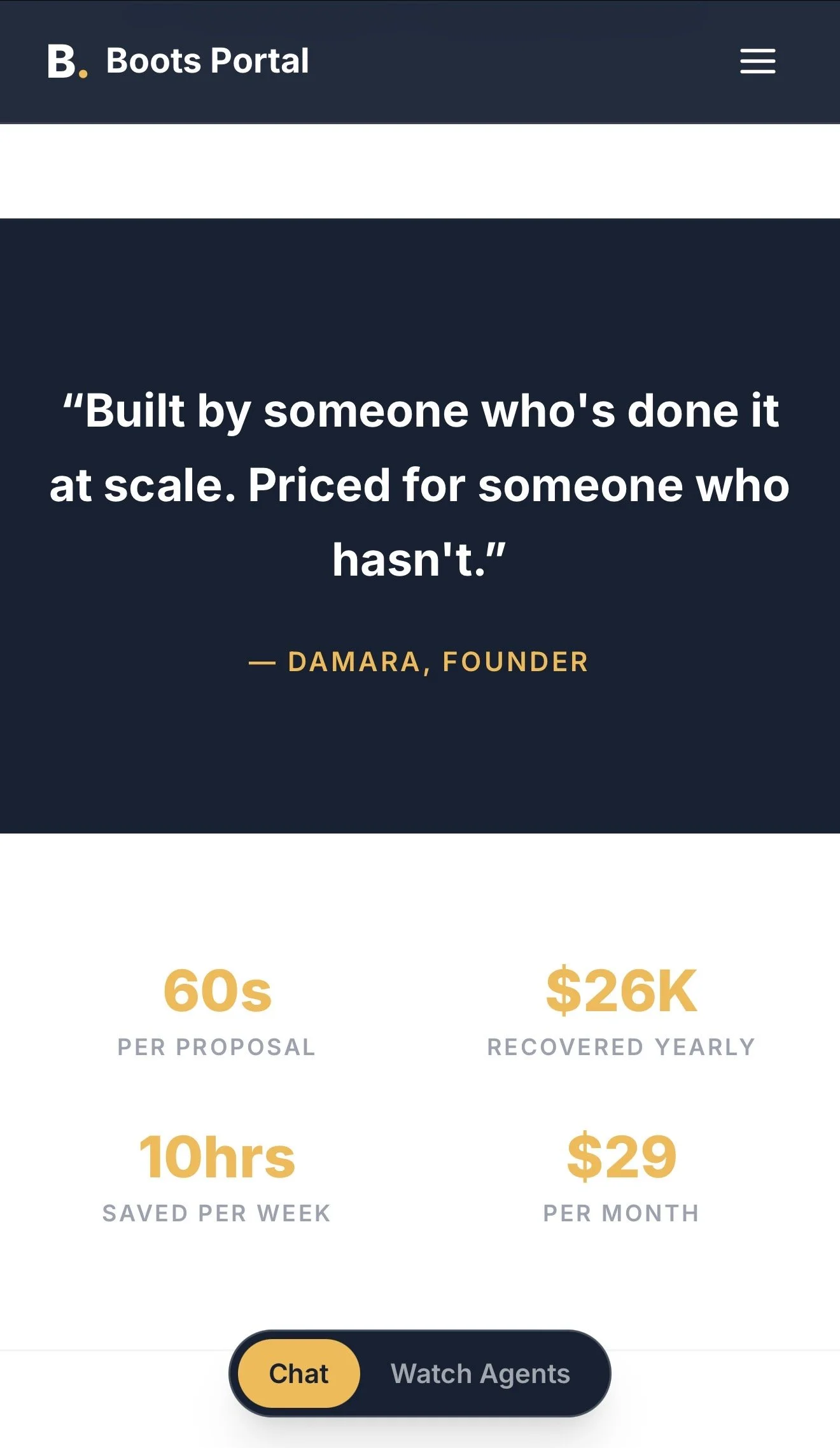 Screenshot of a website called Boots Portal featuring a quote: 'Built by someone who's done it at scale. Priced for someone who hasn’t.' Below the quote, there are three pricing options: 60s per proposal, $26K recovered yearly, 10hrs saved per week, 