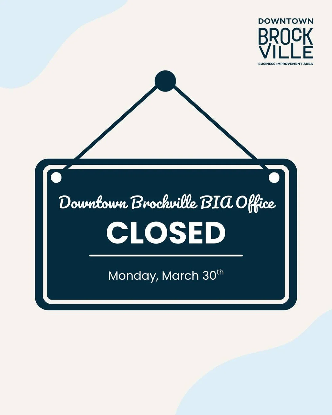 The Downtown Brockville BIA office will be closed on Monday, March 30th.

We will be back to regular hours on Tuesday and look forward to connecting with you then. Thanks so much for your understanding.