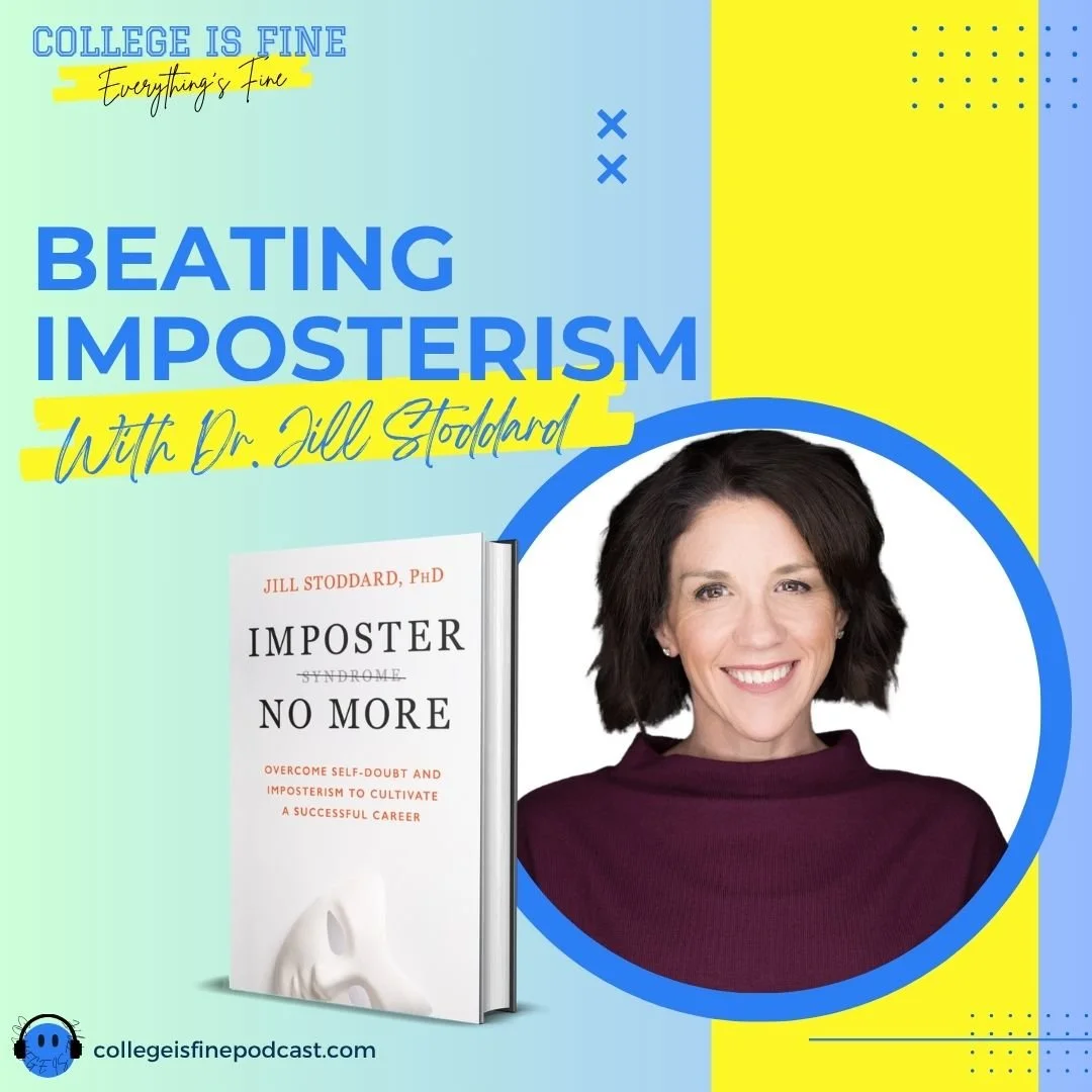 #46 Beating Imposterism with Dr. Jill Stoddard