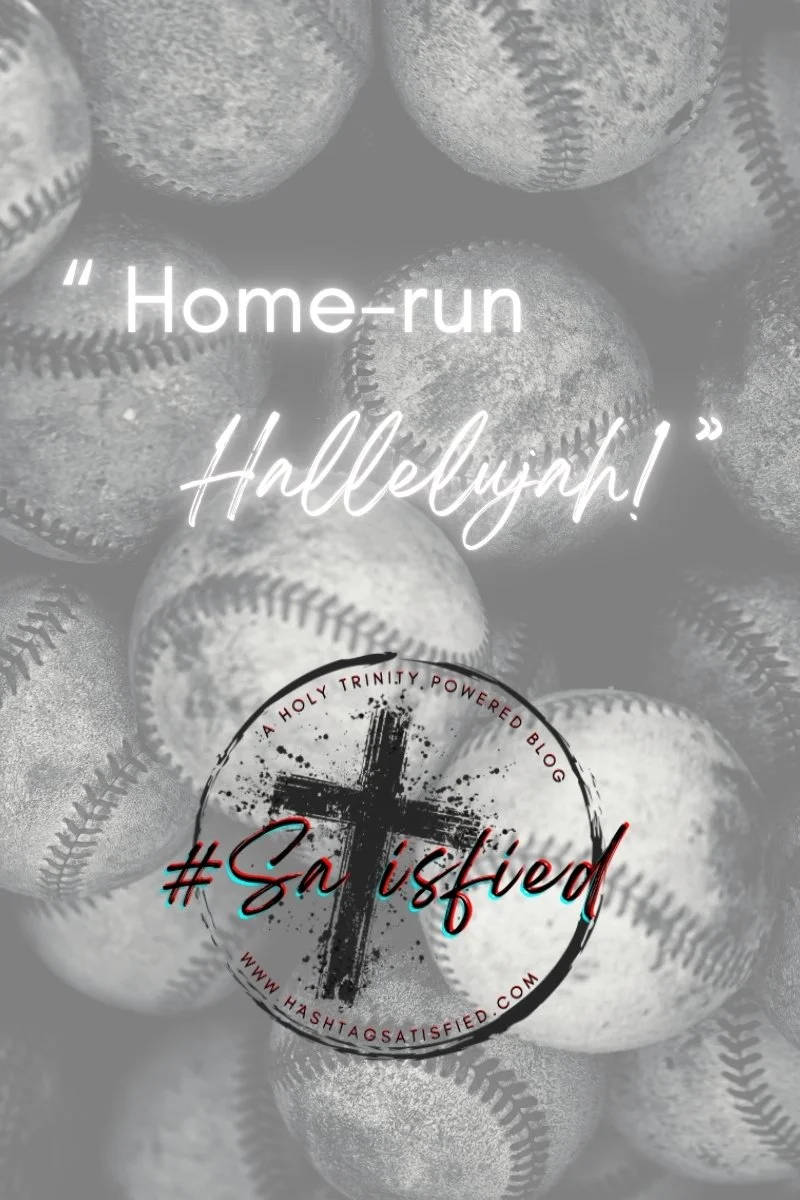 #3: “Home-run Hallelujah”