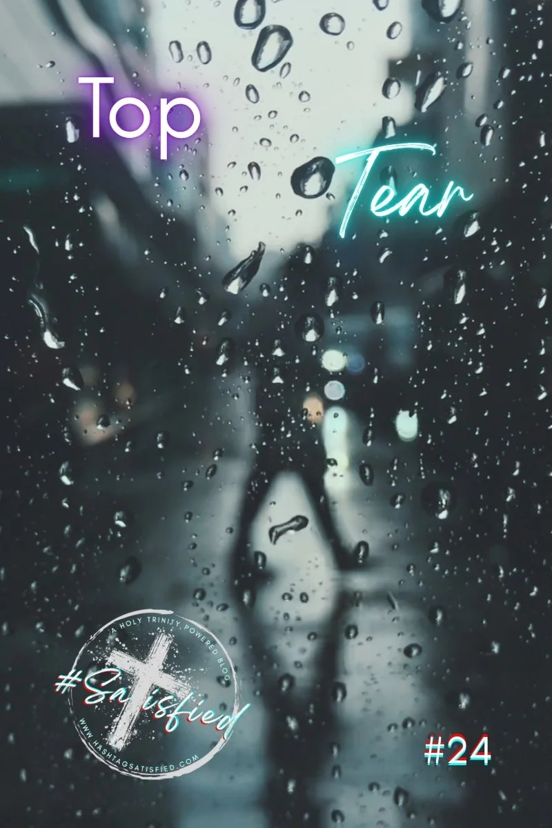 #24 - Top Tear