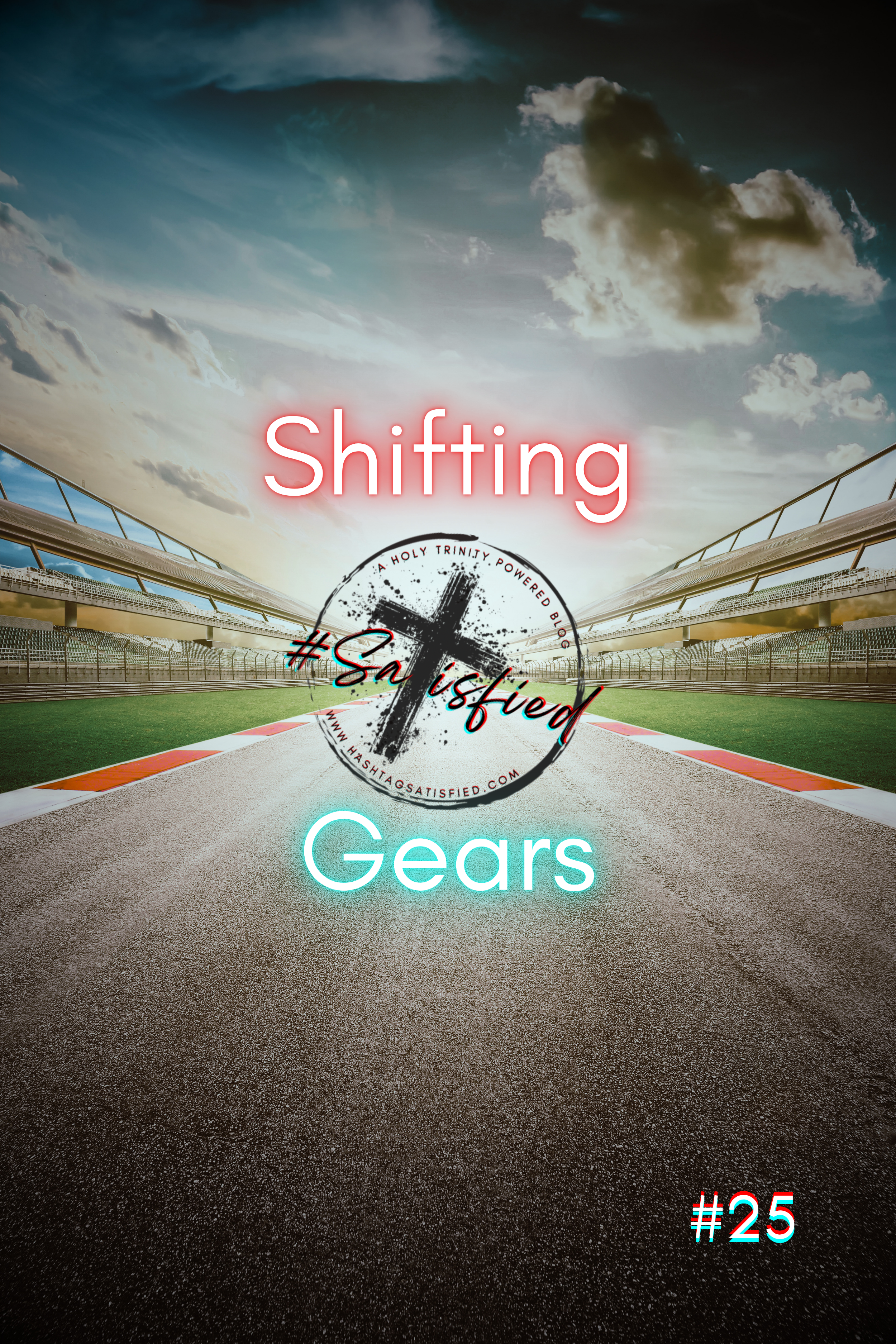 #25: Shifting Gears