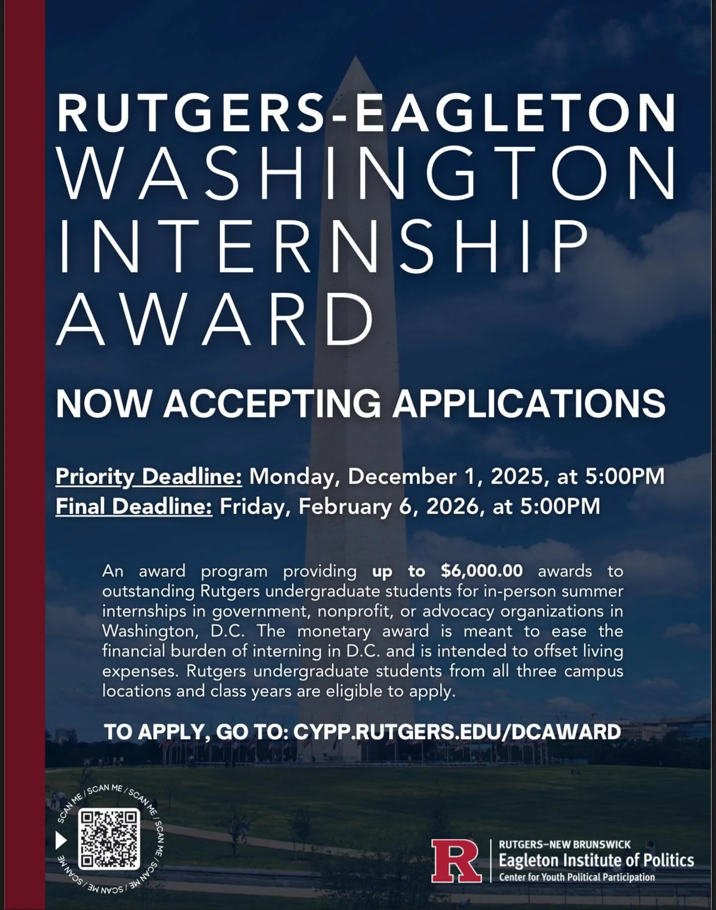 Apply today for the Eagleton Internship award!
&nbsp;
An&nbsp;award program providing up to $6,000.00 to outstanding Rutgers undergraduate from all campuses, majors, and years for in-person summer&nbsp;internships in the government, nonprofit, or adv