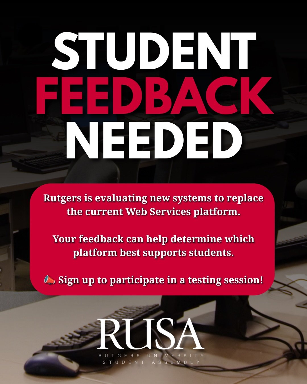 We NEED your Feedback! 

Help Rutgers evaluate potential replacements for the current Web Services system by participating in a student testing session.

🖥️ June 9, June 11, and June 17
** All sessions run from 9:50 AM - 12:00 PM **

🔗 Sign up thro