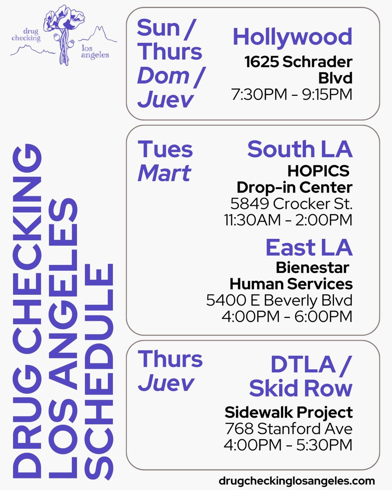 The Drug Checking Los Angeles weekly schedule. Located at 4 spots, 5 times a week across Los Angeles&mdash;rain or shine!

*Services at 1625 Schrader Blvd are located in the back parking lot behind the @lalgbtcenter McDonald/Wright building, next to 