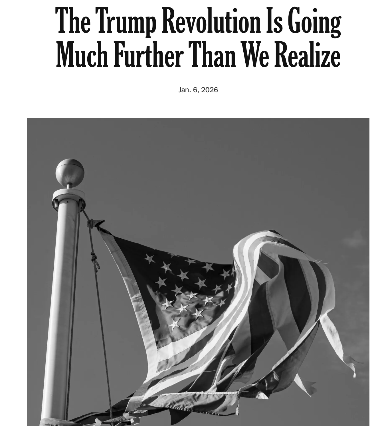 he Trump Revolution Is Going Much Further Than We Realize