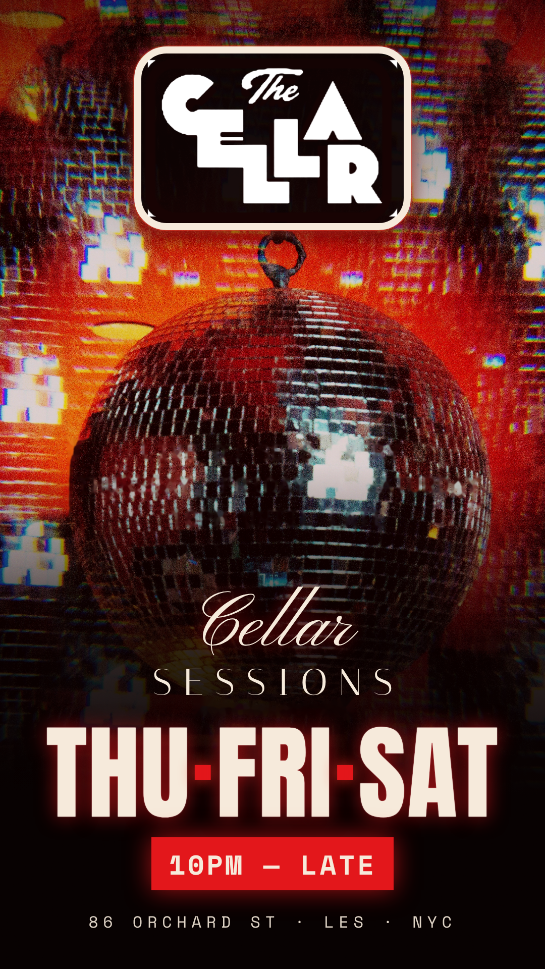 Promotional poster for Thiller Sat, a nightclub event at Cellar Sessions, featuring a large disco ball, with the event scheduled from 10 PM until late at 86 Orchard St, LES, NYC.