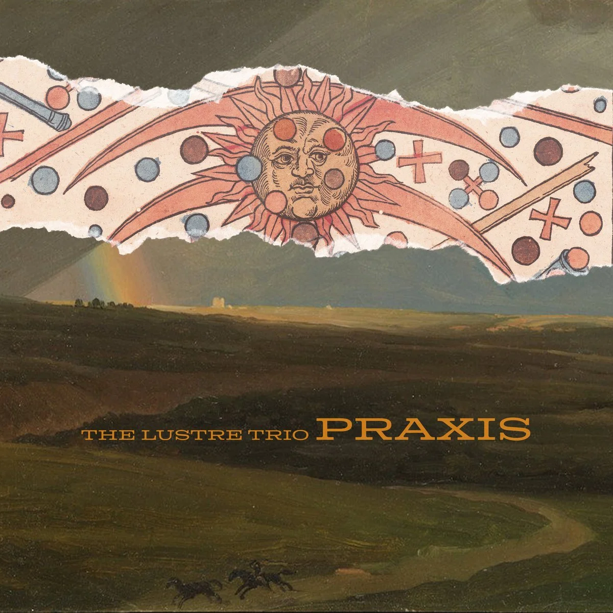 The Lustre Trio - Praxis (2026)