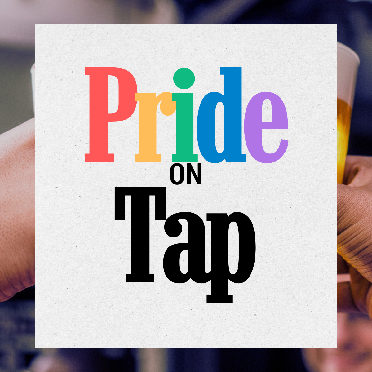 Pride on Tap