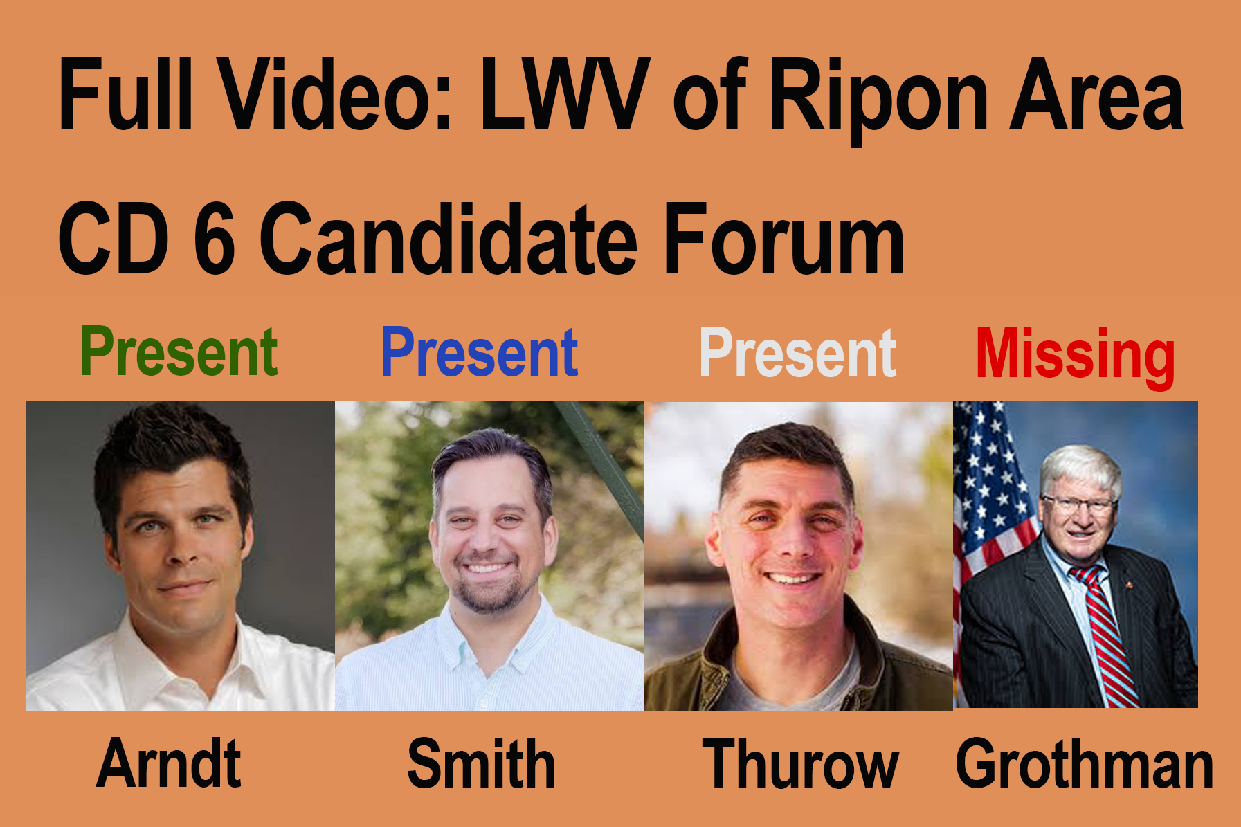 Sept. 16 Ripon LWV WI CD 6 Forum: Arndt (Green); Smith (Democrat);  Thurow (Independent)