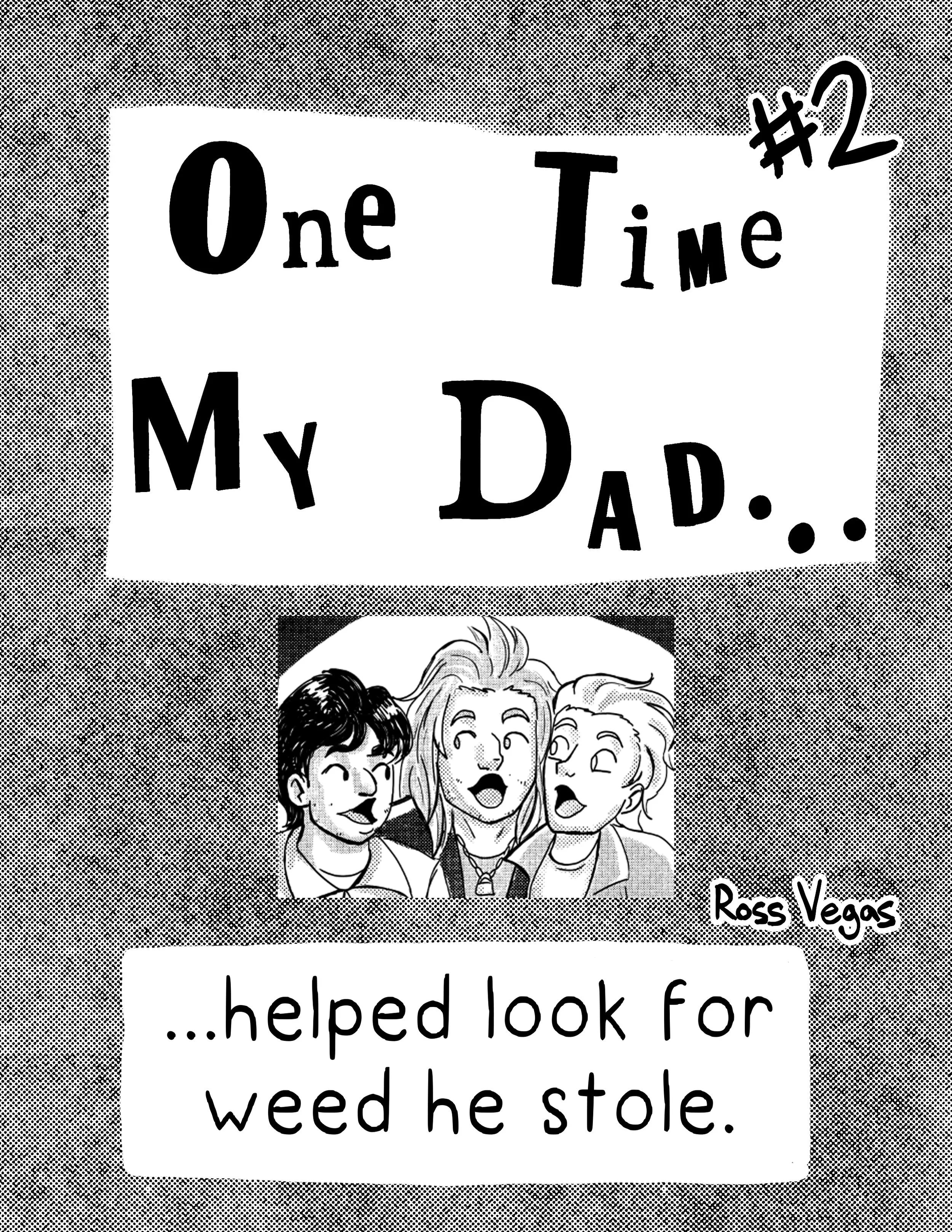 Lyin and Stealin (One Time My Dad)