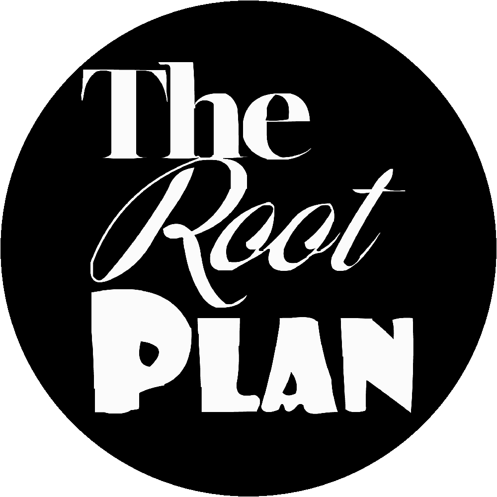 The Root Plan