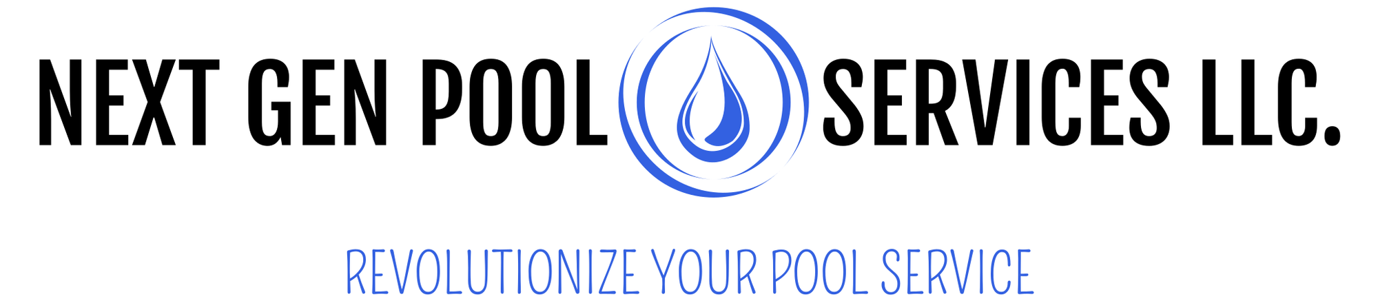 Logo for Next Gen Pool Services LLC with a water droplet icon and the slogan "Revolutionize Your Pool Service" in blue text.