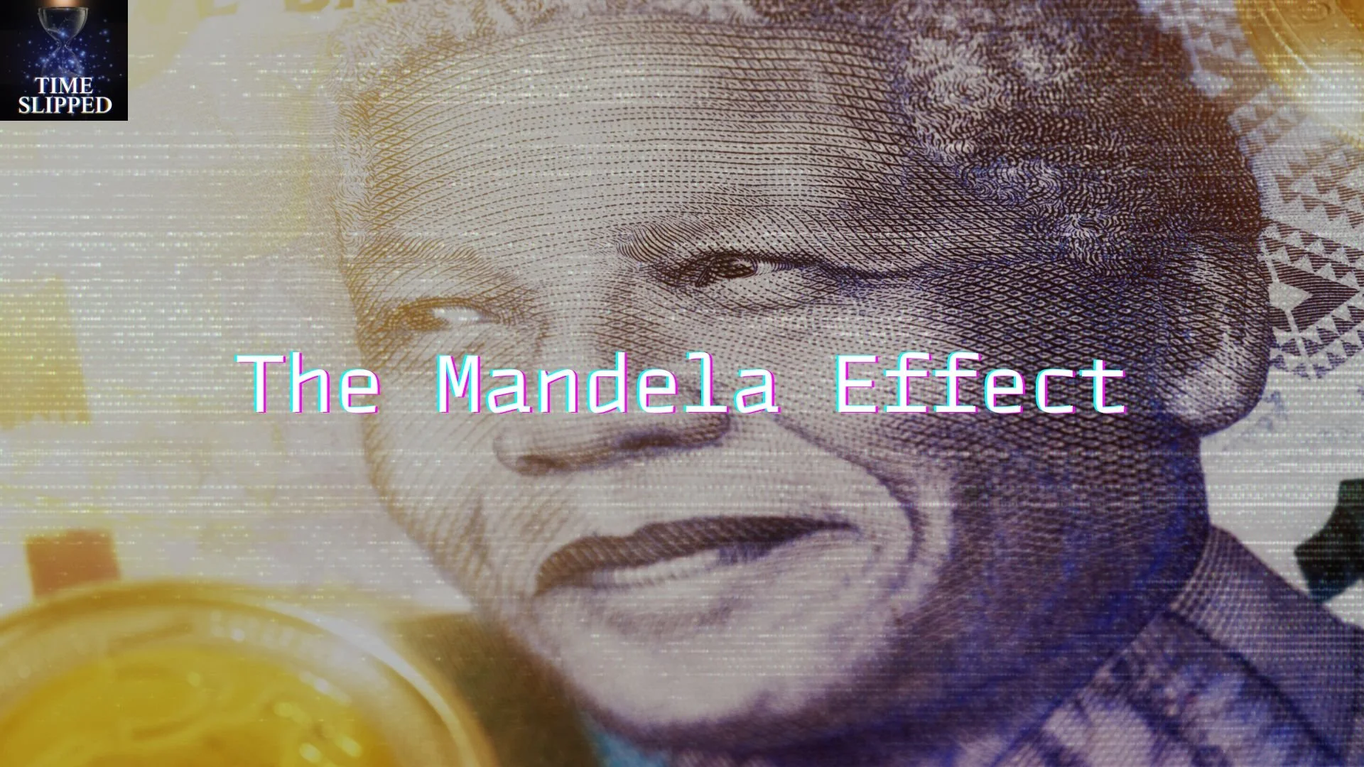 The Mandela Effect: Why So Many of Us Remember Things That Never Happened
