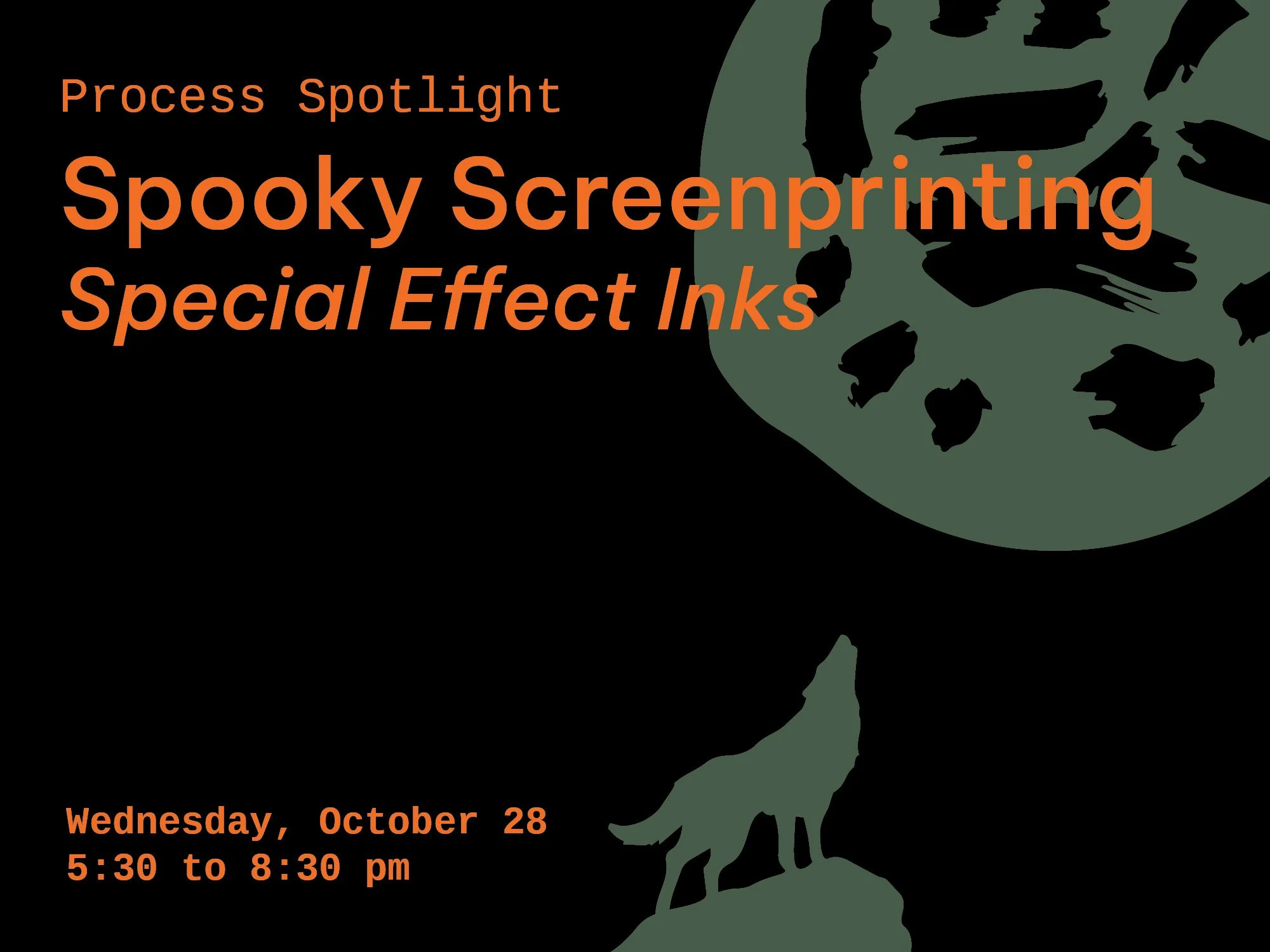 October 28 | Process Spotlight: Spooky Screenprinting: Special Effect Inks