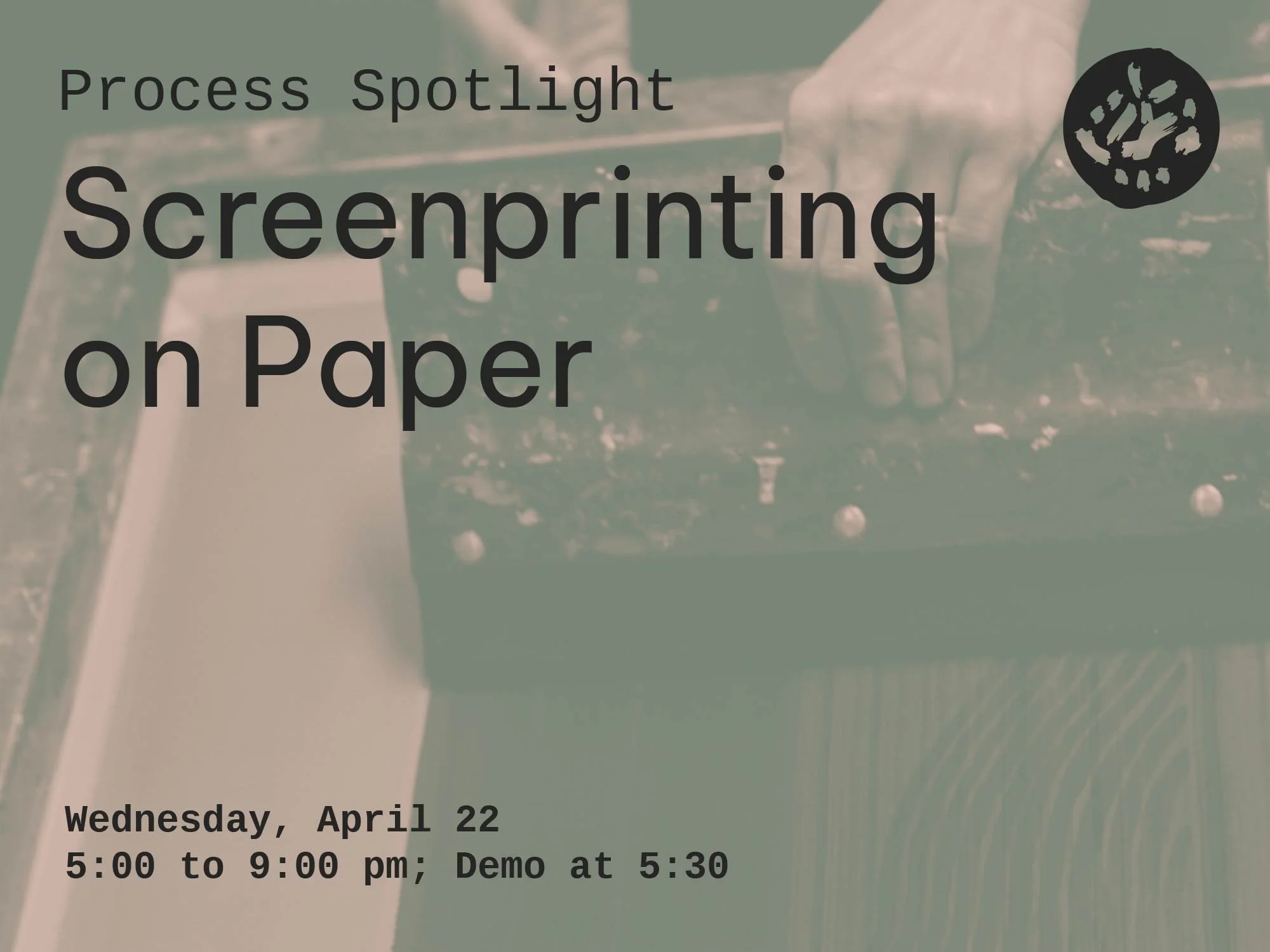 Process Spotlight: Screenprinting on Paper