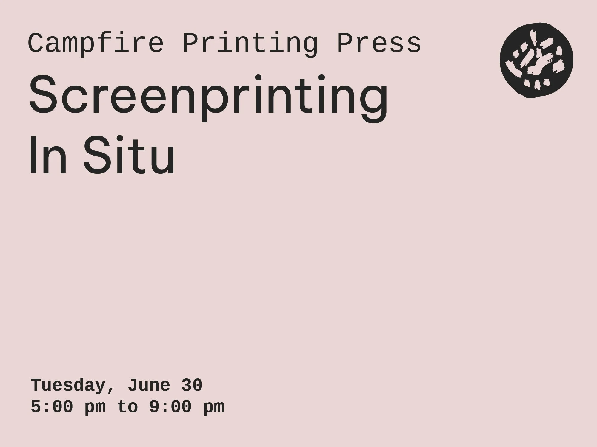 June 30, 2026 | Screenprinting In Situ