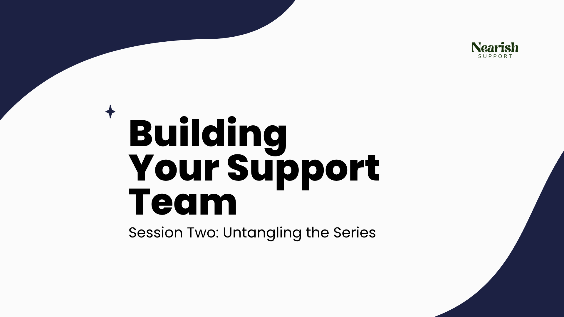 Building Your Support Team
