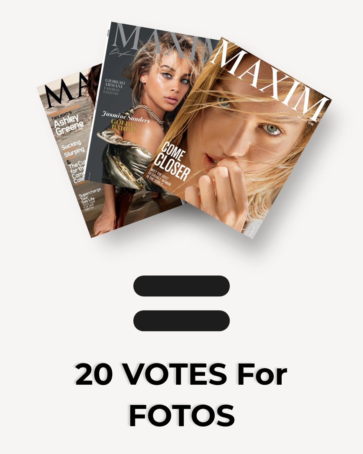 MAXIM NEXT Issue purchases result into getting FOTOS By NOE 20 votes!