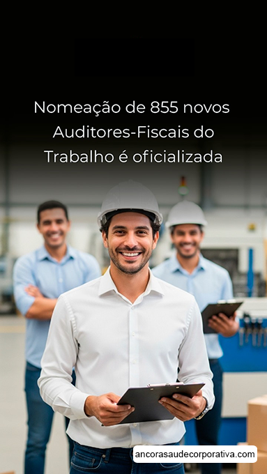 Nomeação de 855 novos Auditores-Fiscais do Trabalho é oficializada!