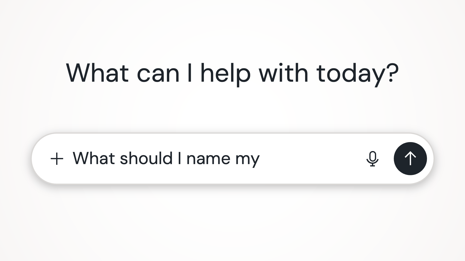 AI user interface with blinking cursor. "What can I help with today?" User has typed "What should I name my..."