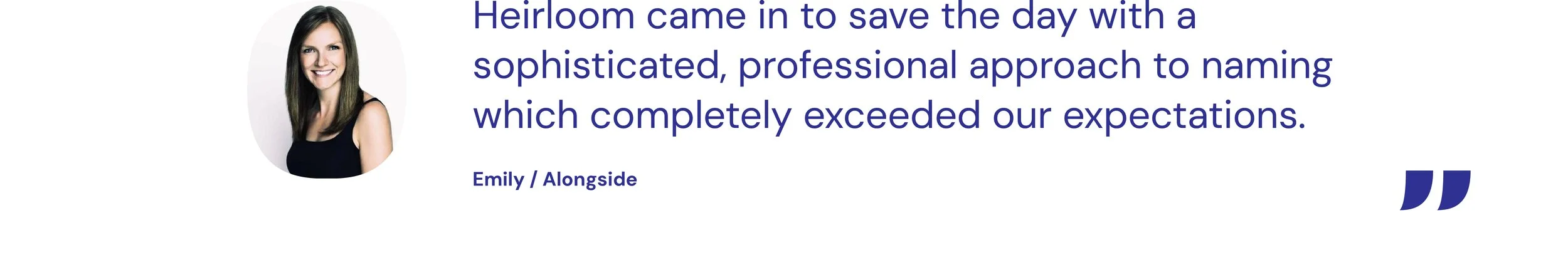 Heirloom_Website_Quote03_Desktop_Emily_Alongside-.jpg