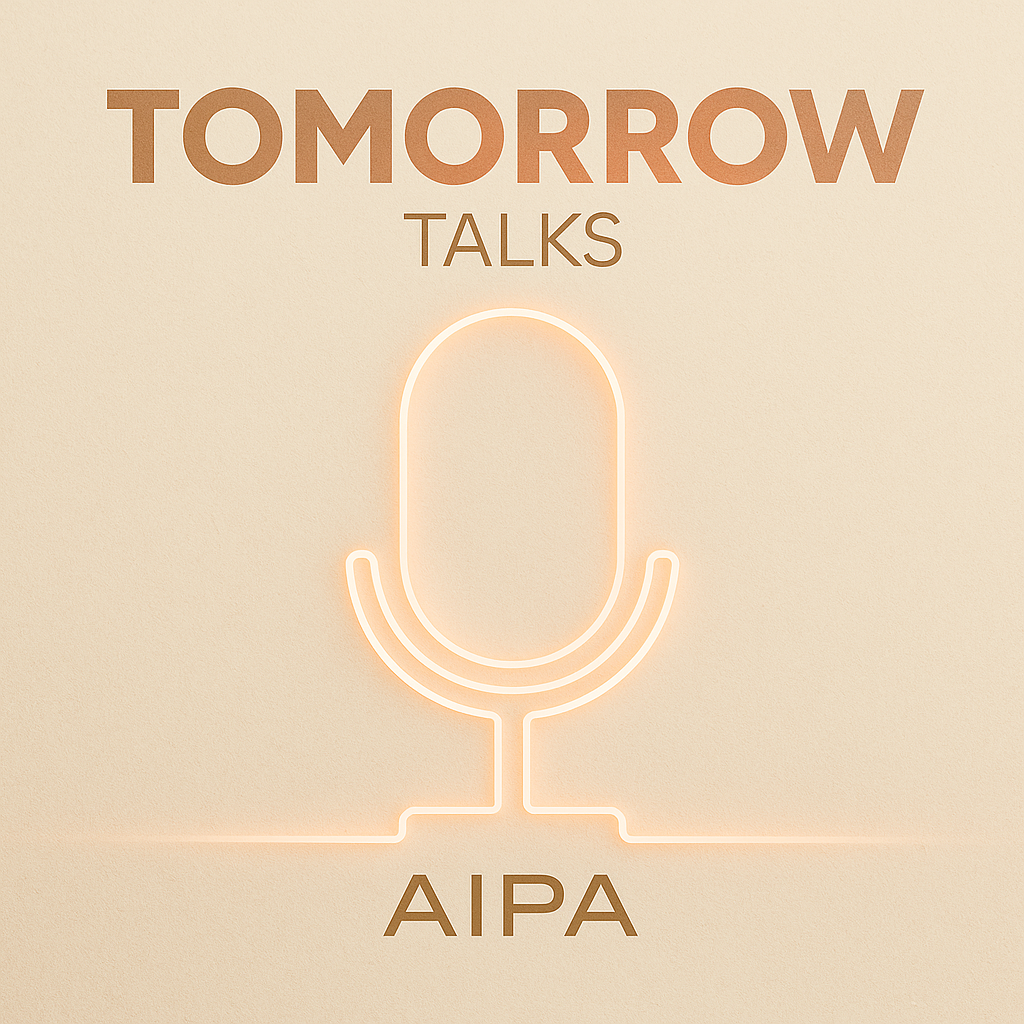 AIPA Tomorrow Talks Podcast