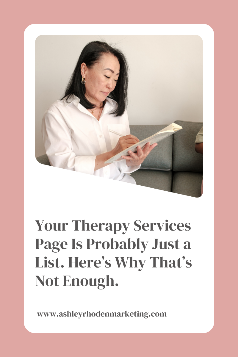 Your Therapy Services Page Is Probably Just a List. Here's Why That's Not Enough.