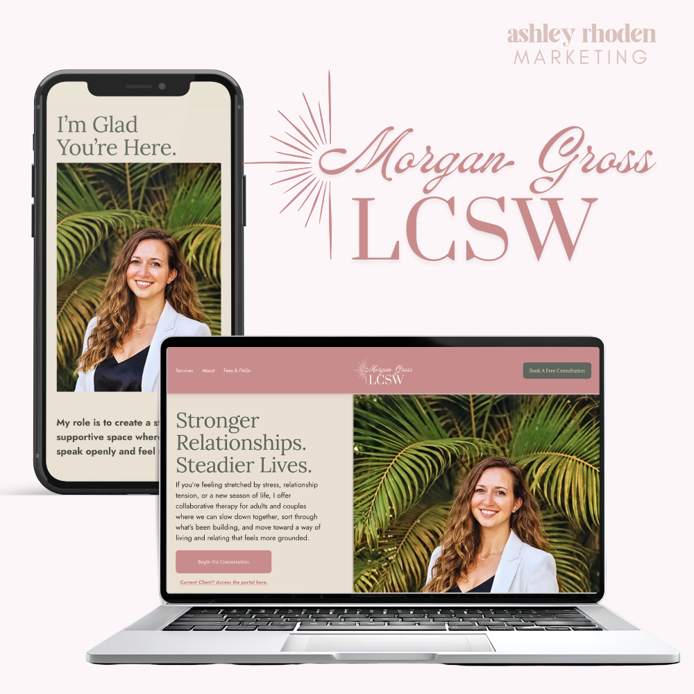 Ashley Rhoden Marketing portfolio preview showing Morgan Gross LCSW website design on desktop and mobile, featuring a warm, nature-inspired therapy website with soft pink tones