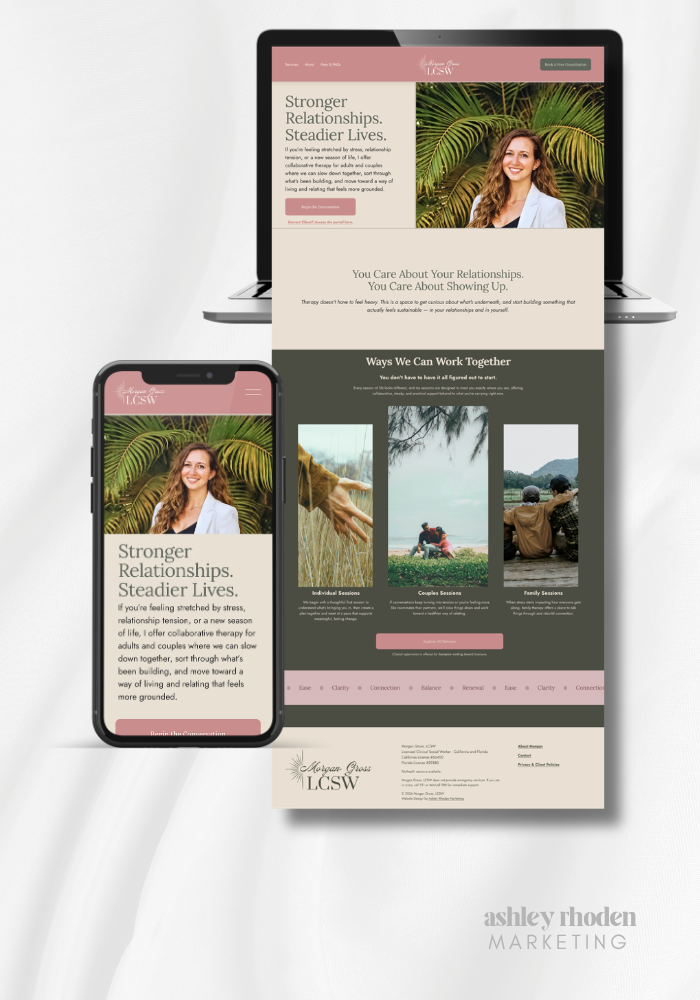 Morgan Gross LCSW website design displayed on a laptop and mobile phone, showing the homepage with hero text reading "Stronger Relationships. Steadier Lives." — designed by Ashley Rhoden Marketing