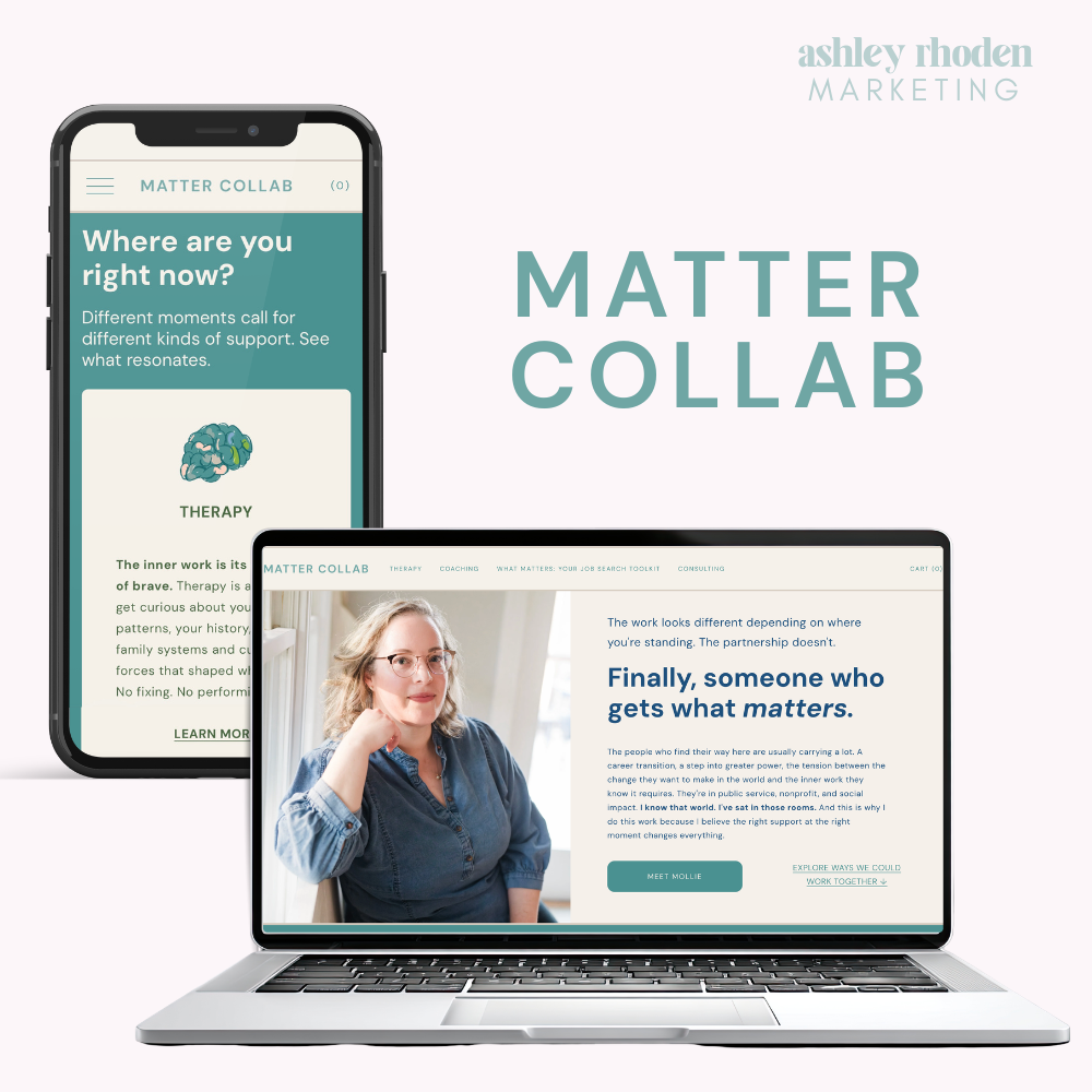 Ashley Rhoden Marketing portfolio preview showing Matter Collaborative website design on desktop and mobile, featuring a multi-service therapy, coaching, and consulting practice
