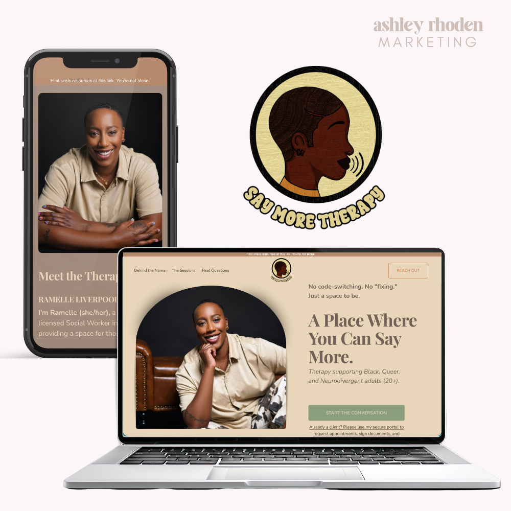 Ashley Rhoden Marketing portfolio preview showing Say More Therapy website design on desktop and mobile, featuring an affirming practice centered on Black, queer, and neurodivergent adults