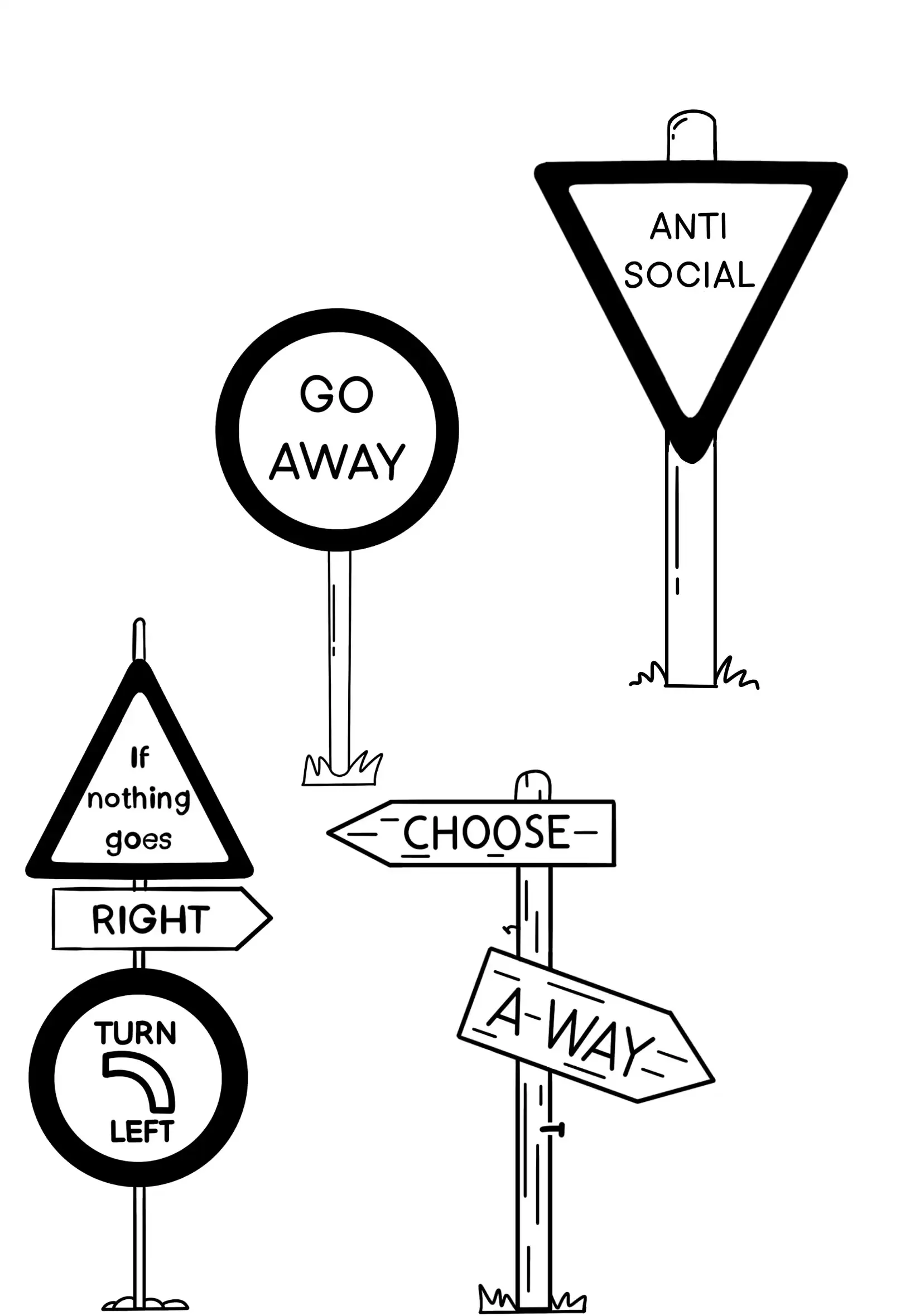 Illustration de panneaux de signalisation avec des messages comme "Go Away", "Anti Social", "If nothing goes right, turn left", et des indications directionnelles telles que "Choose" et "AWay".