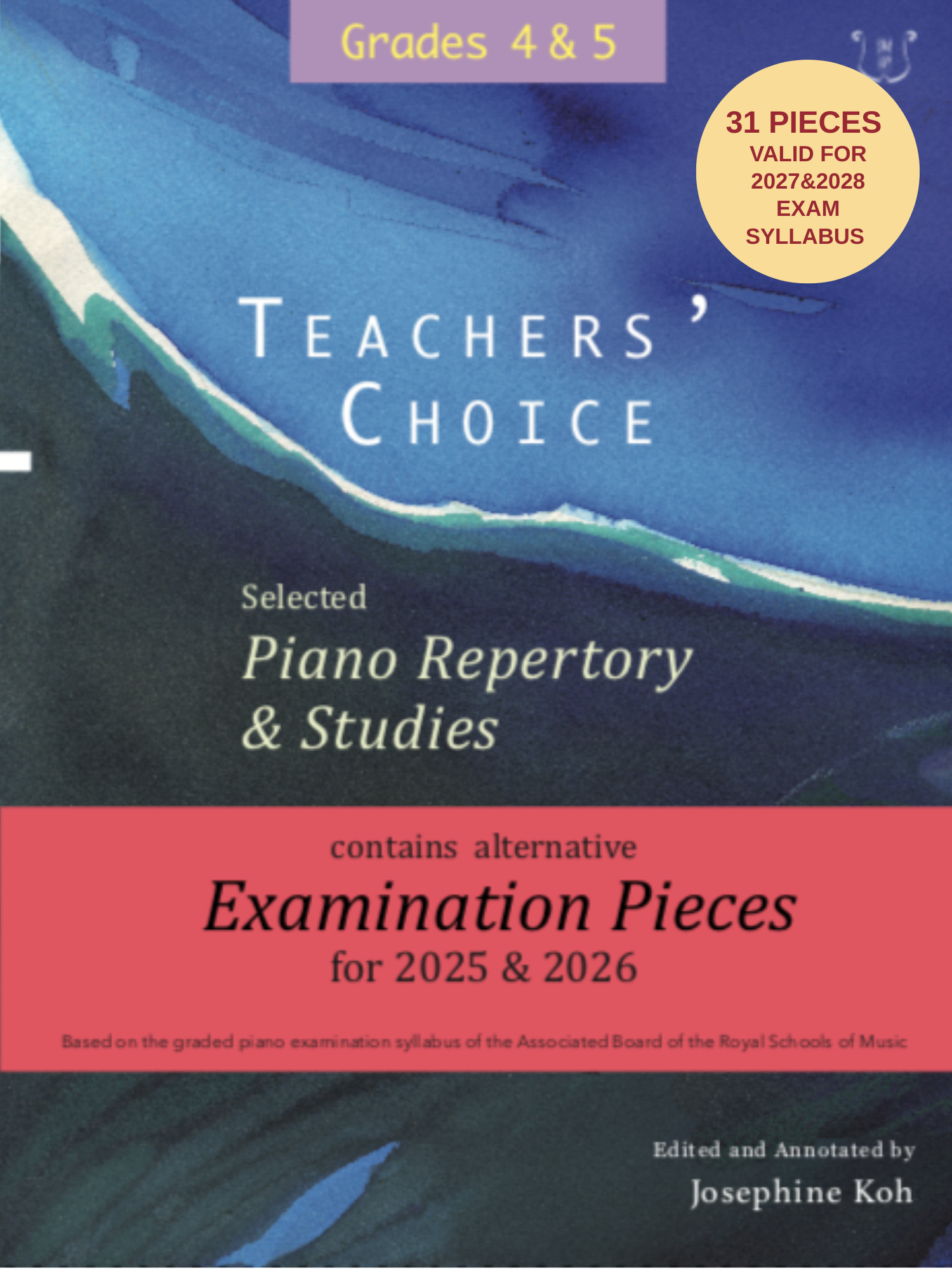 Teachers’ Choice – 2027 & 2028 Exam Syllabus, Grades 4&5 | 31 Valid Pieces (2025 & 2026 Edition)