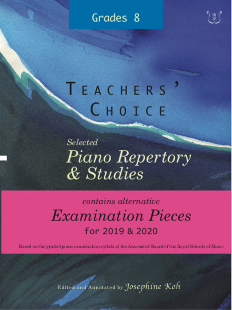 Teachers' Choice, Selected Piano Repertory and Studies 2019 & 2020, Grade 8