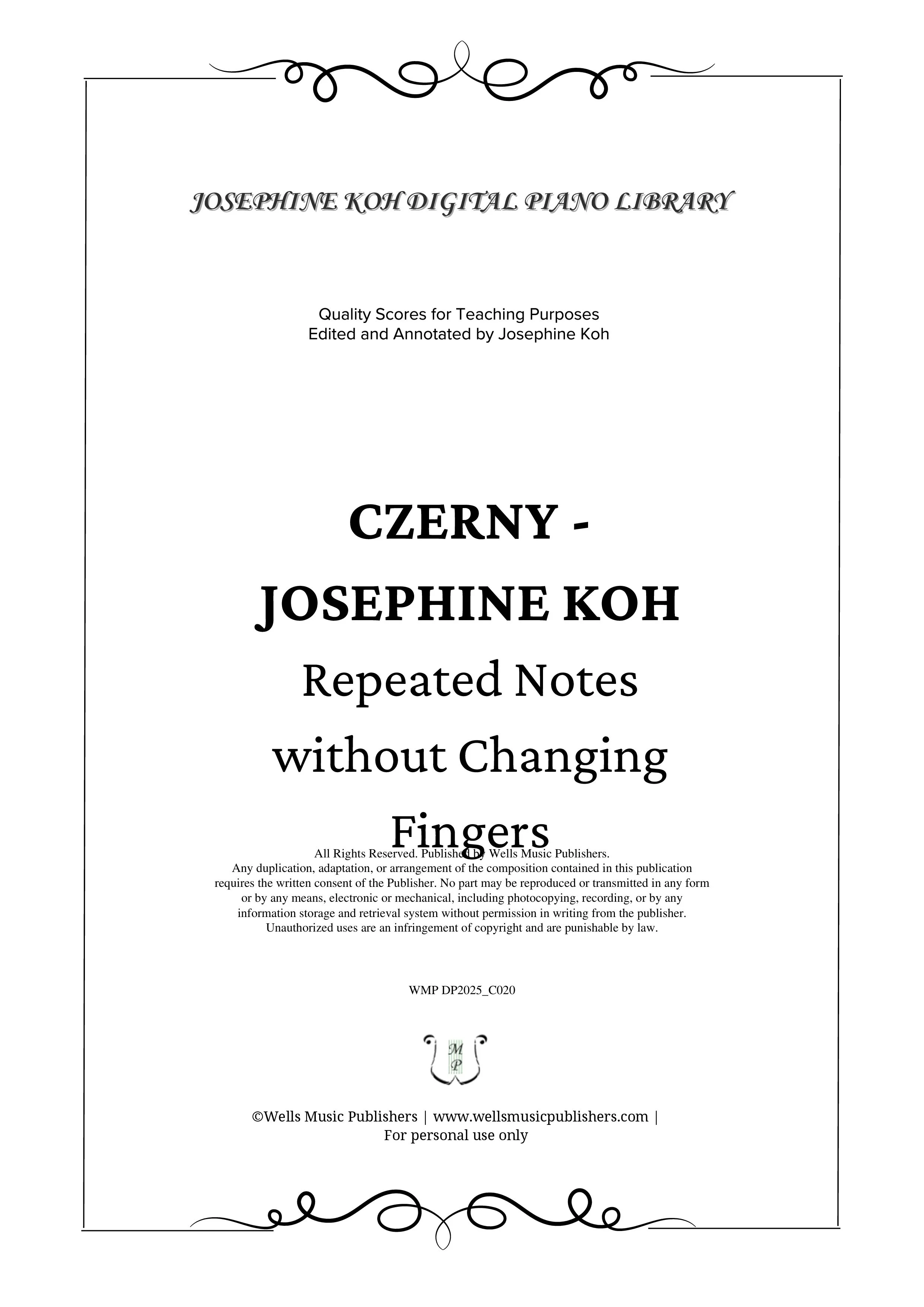 Czerny - Josephine Koh_Repeated Notes without Changing Fingers (WMP DP2025_C020)-sf