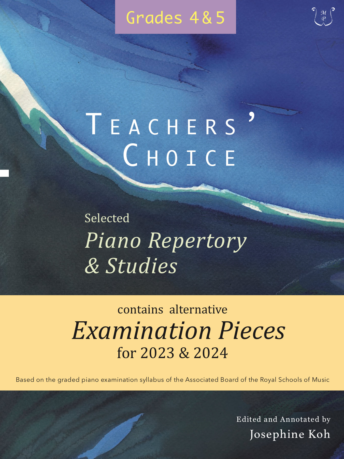 Teachers' Choice, Selected Piano Repertory & Studies 2023 & 2024, Grades 4 & 5
