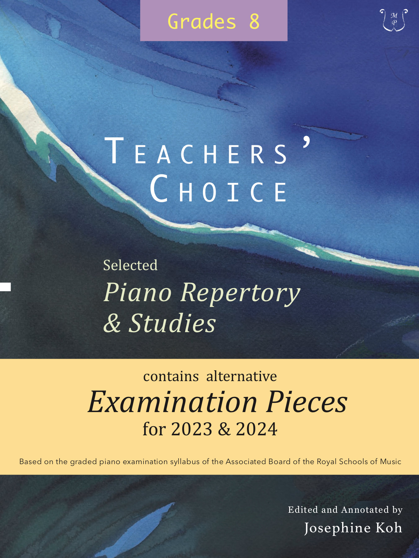 Teachers' Choice, Selected Piano Repertory & Studies 2023&2024, Grade 8